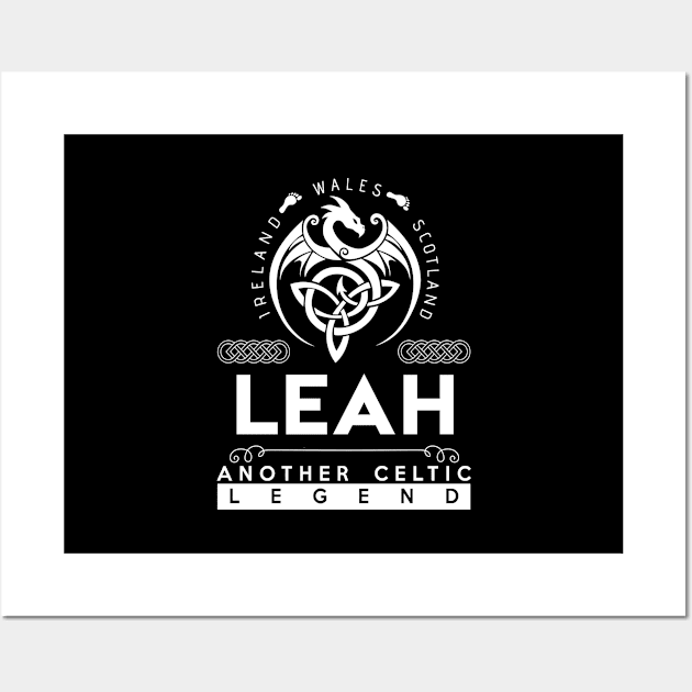 Leah Name T Shirt - Another Celtic Legend Leah Dragon Gift Item Wall Art by yalytkinyq